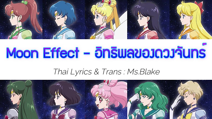 [ซับไทย] Sailor Moon Eternal "Moon Effect" - อิทธิพลของดวงจันทร์