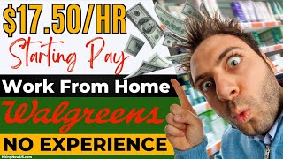 Walgreens Work From Home $17.50 Hourly
