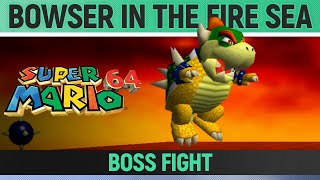 Super Mario 64 - Bowser in the Fire Sea - Boss Fight (How to get Door Key)