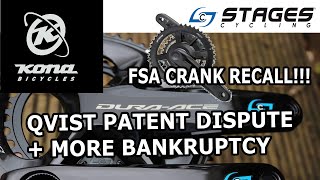 Another Crank Recall, Stages and Kona go Bankrupt and Elitewheels vs QVist Patent Dispute