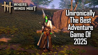 Where The Winds Meet Is Unironically The Best Game Of 2025