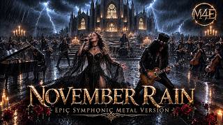 November Rain (Symphonic Metal Version) Metal4Ever
