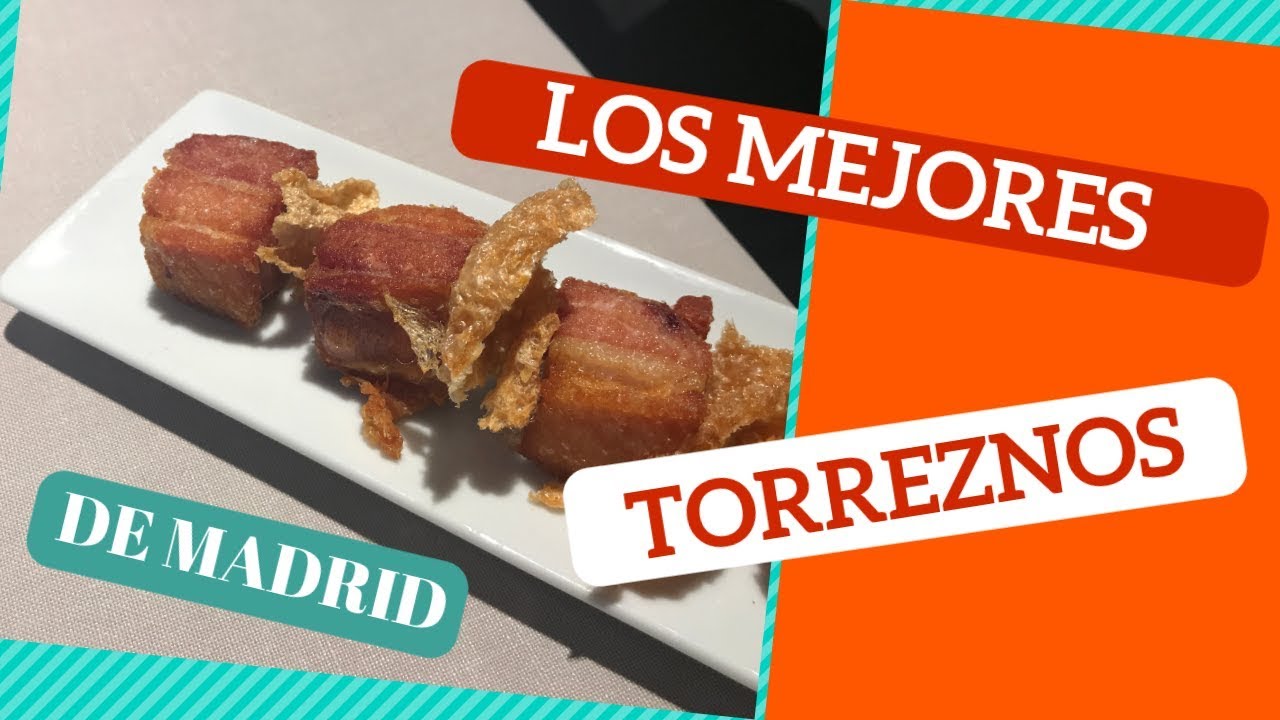 Los MEJORES TORREZNOS de MADRID LA RAQUETISTA YouTube