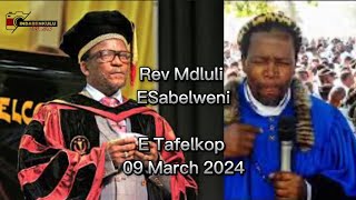 Rev Mdluli E Sabelweni e Tafelkop | 09 March 2024 | iNkonzo ye Sabatha | Shembe uNyazi Lwezulu