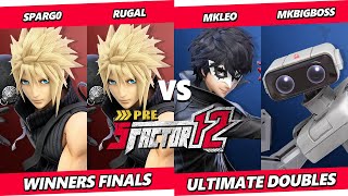 Pre S Factor 12 WINNERS FINALS - Sparg0 & ΩRugal Vs. MkLeo & MKBigboss - Smash Ultimate - SSBU