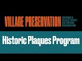 Village Preservation Historic Plaque Program