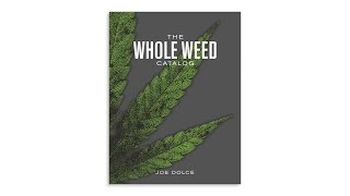 The Good Weed Guide by Joe Dolce