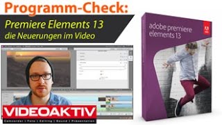 Adobe Premiere Elements 13 - alle Neuerungen im Praxistest