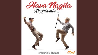 Hava Nagila / Magilla Mix