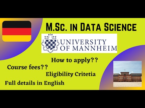 University of Mannheim ?? MSc. Data Science Course Detail, Total Fee: 6 lacs? How to Apply (English)