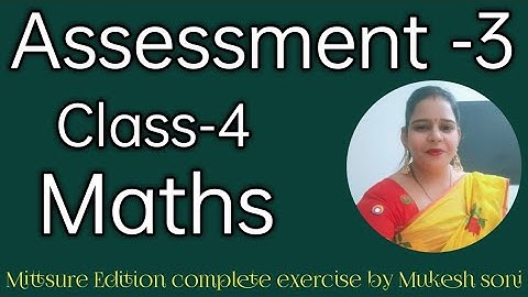 Class-4#assessment-3#mittsure#maths complete exercise by Mukesh soni
