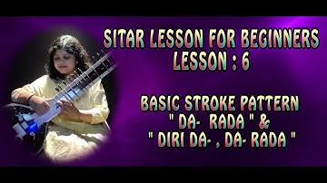 How to Play Sitar basic Stroke Da- RaDa and Diri Da-  Da-  RaDa