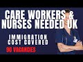 CARE WORKERS | REGISTERED NURSES NEEDED IN THE UK #immigration  #nurses #careworkers