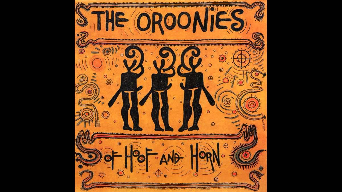 The Oroonies ~ Girls Of Alexandria