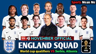 ENGLAND OFFICIAL SQUAD for World Cup 2026 Qualifiers (November 2025)