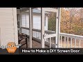 How To Make A DIY Screen Door 