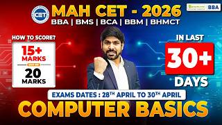 How To Score 15+ Marks Out of 20 in MAHCET BBA/BCA/BBM/BMS/BHMCT 2026 Computer Basics