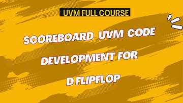 UVM Scoreboard Explained with D Flip-Flop Design | UVM Testbench for DFF | All about VLSI ||