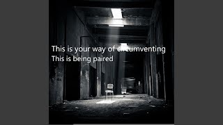 This is your way of circumventing