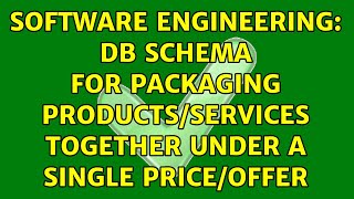 Software Engineering: DB schema for packaging products/services together under a single price/offer