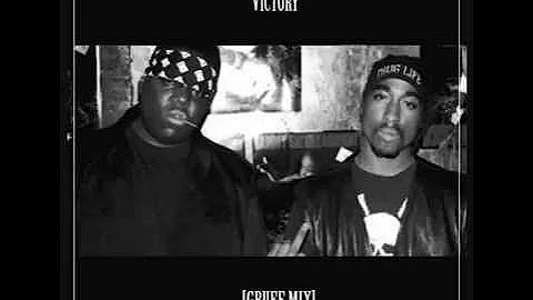 The Notorious B.I.G. & 2Pac - Victory (Gruff Mix)