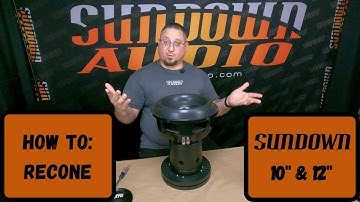 SUNDOWN AUDIO - HOW TO: RECONE 10" & 12" WOOFERS