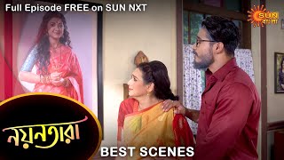 Nayantara - Best Scene | 29 Sep 2022 | Full Ep FREE on SUN NXT | Sun Bangla