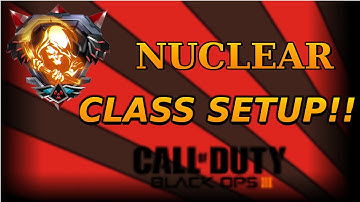 BO3: BEST NUCLEAR CLASS SETUP!! // How To Get A Nuclear in BO3!