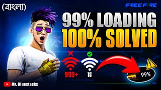 Free Fire 99% Loading Issue FIX ✅High Ping Fix & Low Ping Trick