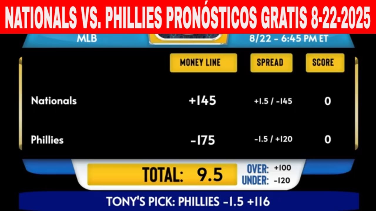 Washington Nationals vs Philadelphia Phillies 8/22/2025 Pronósticos GRATIS de la MLB para Hoy