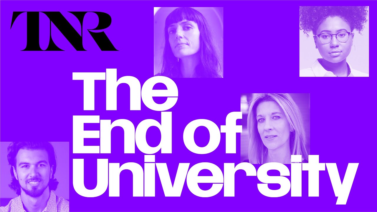 TNR Live:  The End of the University