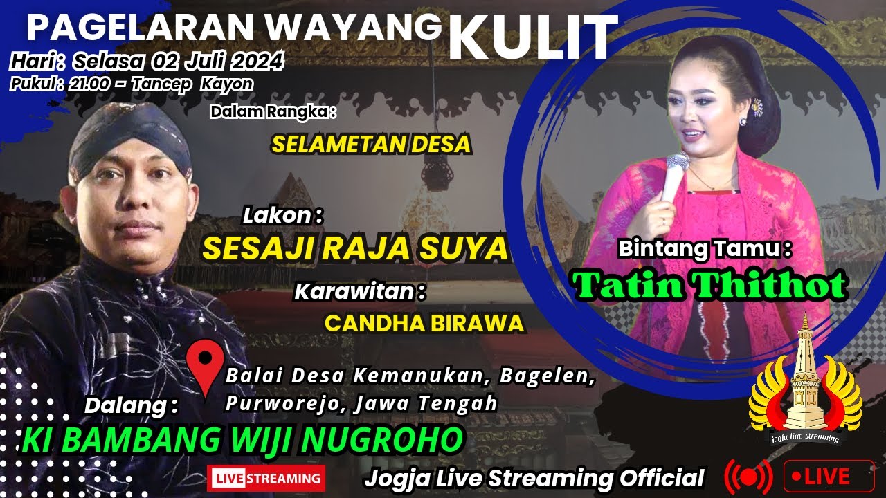 LIVE WAYANG KI BAMBANG WIJI NUGROHO // LAKON : SESAJI RAJA SUYA // BINTANG TAMU : TATIN THITOT