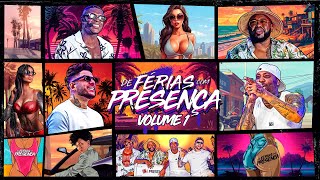 DE FÉRIAS COM PRESENÇA (Vol. 1) | Ao Vivo - Samba e Pagode