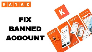 How To Fix And Solve KAYAK App Banned Account | Final Solution
