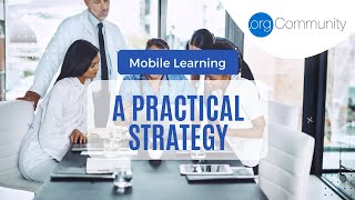 Mobile Learning: A Practical Strategy