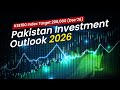 Pakistan Investment Outlook 2026 #pakistan #stockmarket #kse100 #psx