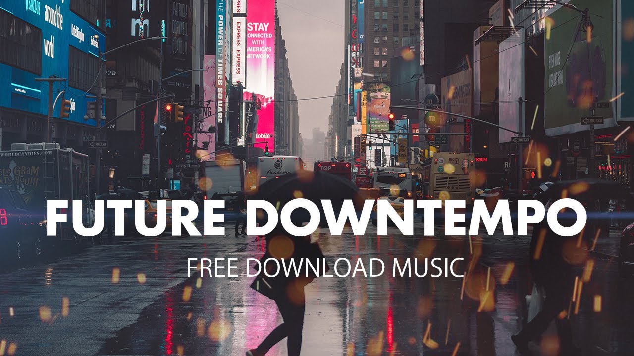 Downtempo Future, Garage Electronic Music | Chill Abstract Royalty Free Download Chillhop Soundtrack