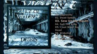 Cult Of Violence — Debris