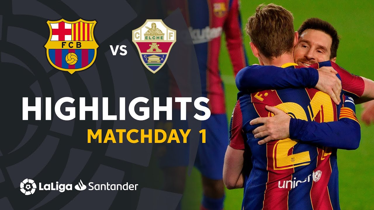 Highlights FC Barcelona vs Elche CF (3-0)