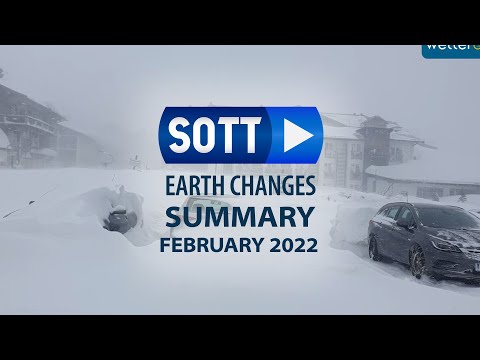 SOTT Video Erdveränderungen - Februar 2022