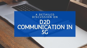 D2D Communication in 5G