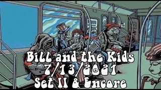 Bus Ride To Jerry Church EP 169   Billy and the Kids   7/13/2021   End Set II and Encore