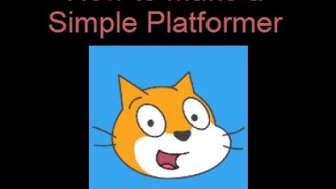 How To Scratch | Easy Scrolling Platformer