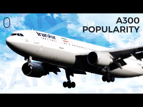 Why The Airbus A300 Is Still Popular In Iran