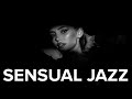Sensual Jazz: Smooth Jazz Music for a Romantic Night In