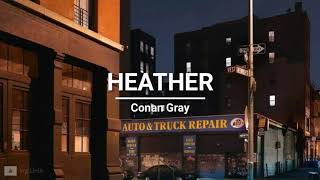 Conan Gray - Heather (lyrics)