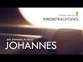 Bibelbetrachtung am Mittwoch // 30.11.2022 // Freikirche HD