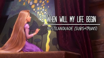 When will my life begin - Multilanguage (Subs+trans)