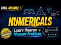 Civil Engineering Module 1 Numericals | Lami’s Theorem + Moment Problems | Engineering Mechanics