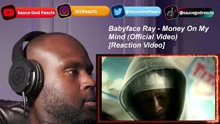 Babyface Ray - Money On My Mind (Official Video) | REACTION